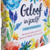 Geloof in jezelf!